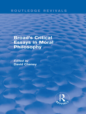 cover image of Broad's Critical Essays in Moral Philosophy (Routledge Revivals)